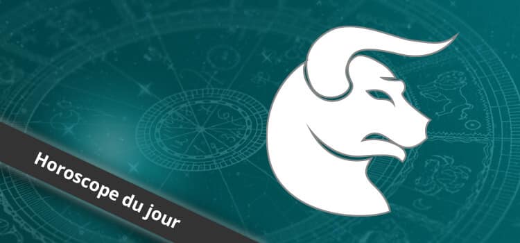 Horoscope du jour Taureau, signe astrologique